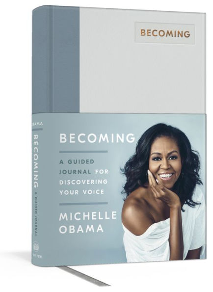 Becoming: A Guided Journal for Discovering Your Voice by Michelle Obama.