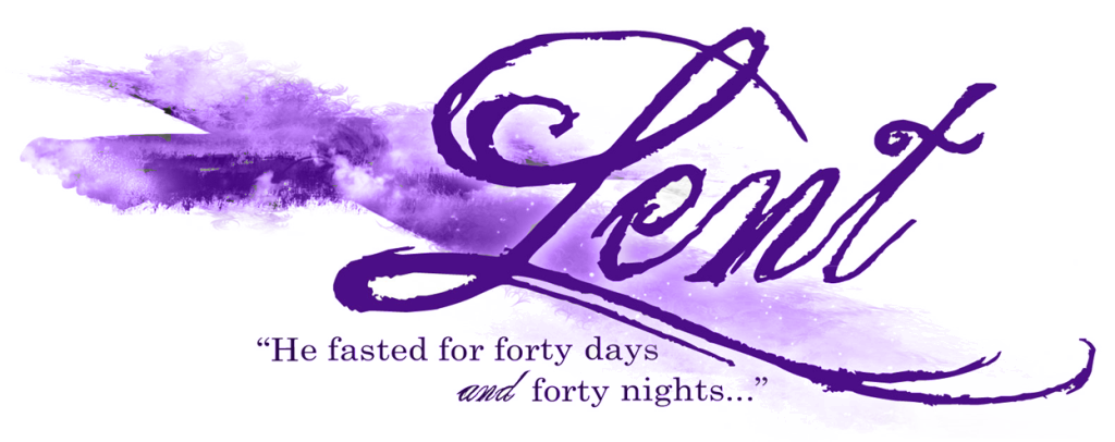 Lent Begins on Wednesday, February 26, 2020