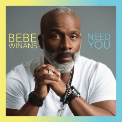 Need You by BeBe Winans