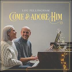 Come & Adore Him (Deluxe)