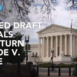 Leaked draft opinion suggests Supreme Court may overturn Roe v. Wade